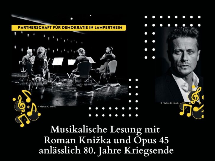 Header: Musikalische Lesung mit Roman Knižka und Opus 45 anlässlich 80. Jahre Kriegsende. Eine Veranstaltung der Partnerschaft für Demokratie in Lampertheim.