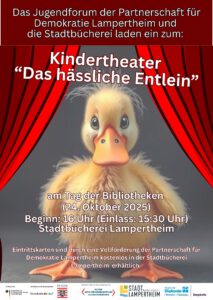 Plakat: Kindertheater. Lampertheim, 24.10.2025. „Das hässliche Entlein“ und die Schönheit des Andersseins. Kostenfrei! Jetzt Tickets in der Stadtbücherei holen.